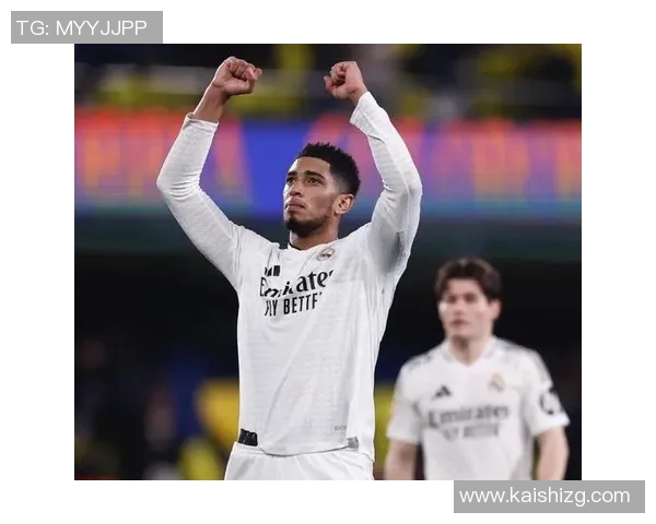 贝林厄姆精彩补射助力皇马再创辉煌时刻